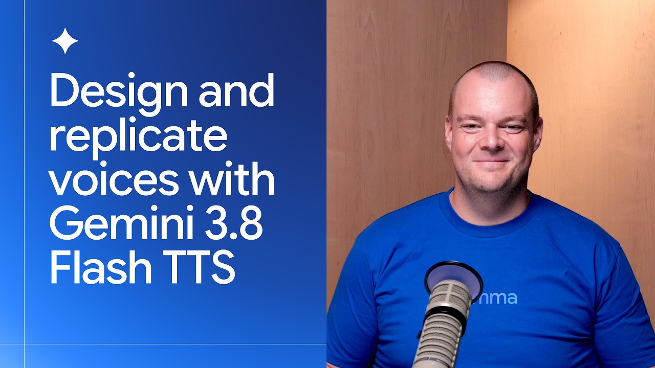 Designing and Replicating Voices with Gemini 3.8 Flash TTS